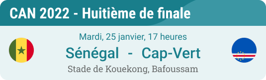 aperçu match CAN 2022 huitièmes de finale Sénégal vs Cap-Vert