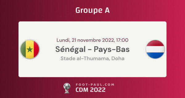 Information sur le match du groupe A de la CDM 2022 entre le Sénégal et les Pays-Bas