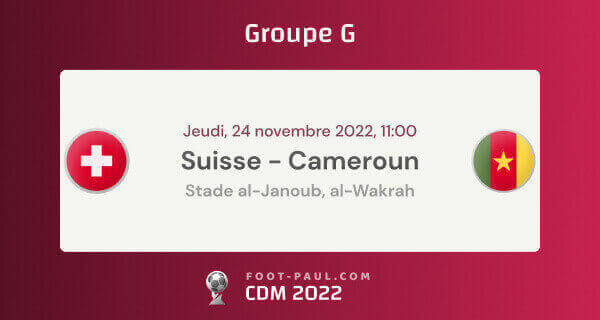 Aperçu sur le match du groupe G de la CDM 2022 entre la Suisse et le Cameroun