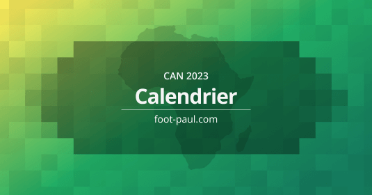 Calendrier complet de la CAN 2023 en Côte d'Ivoire