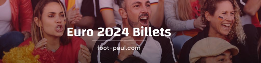 Billets pour l'Euro de football 2024