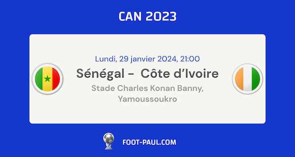 Aperçu du huitième de finale Sénégal - Côte d'Ivoire à la CAN 2023